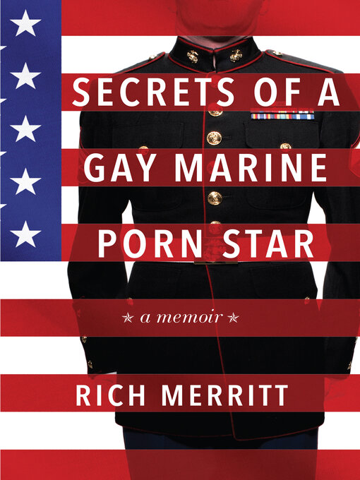 Title details for Secrets of a Gay Marine Porn Star by Rich Merritt - Available